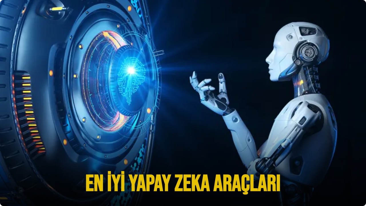 En İyi Yapay Zeka Araçları