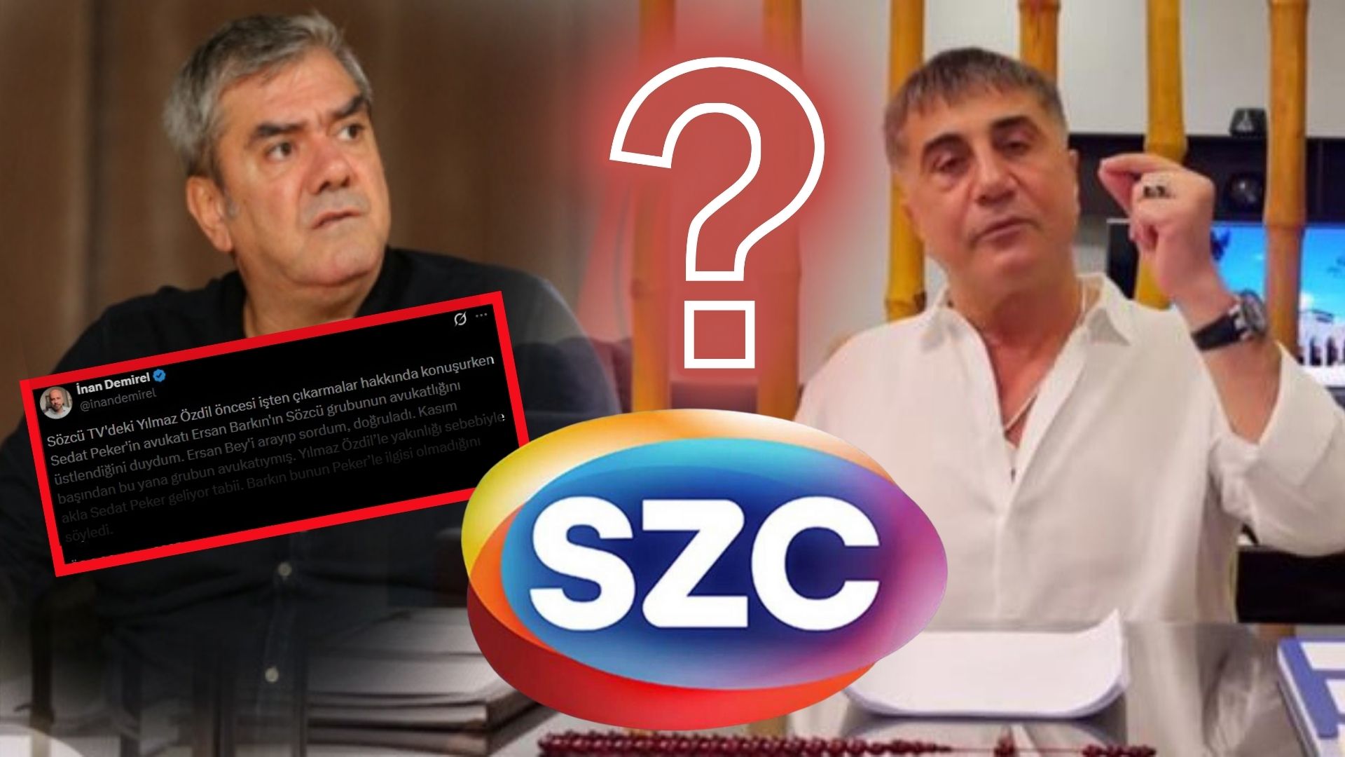 Sözcü TV ile ilgili flaş gelişme! Sedat Peker'in avukatı o iddiayı doğruladı...