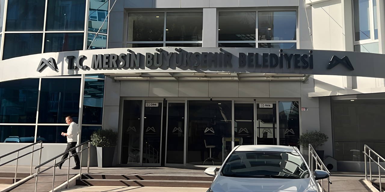 Mersin Büyükşehir Belediyesi'ne operasyon: Özel Kalem Müdürü gözaltında!