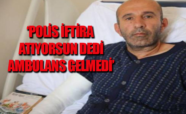 Polisin kolunu kırdığı Zeynel Danacı felç kalabilir