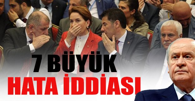 Genel Merkez: 7 büyük hata var