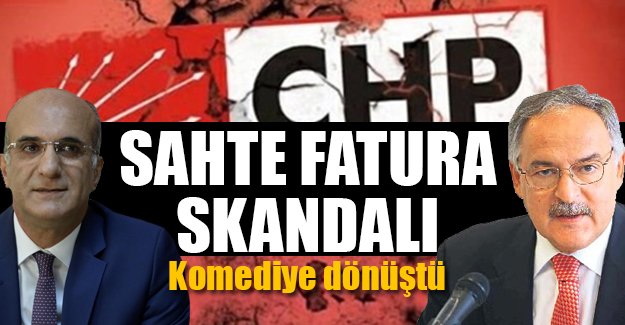 CHP'de skandal ve komedi iç içe