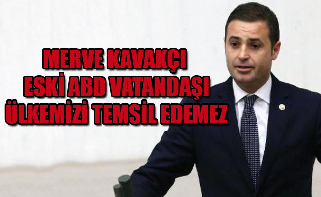 CHP'li Başdanışman'dan Büyükelçi atamalarına sert çıkış