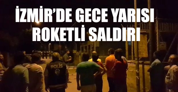 İzmir Bayındır'da roketli saldırı