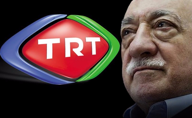 TRT'de FETÖ propagandasını kim yaptı?