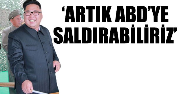 Kim Jong Un: Artık ABD'ye saldırabiliriz