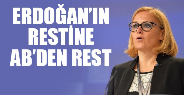 AB Erdoğan'restine, restle cevap verdi