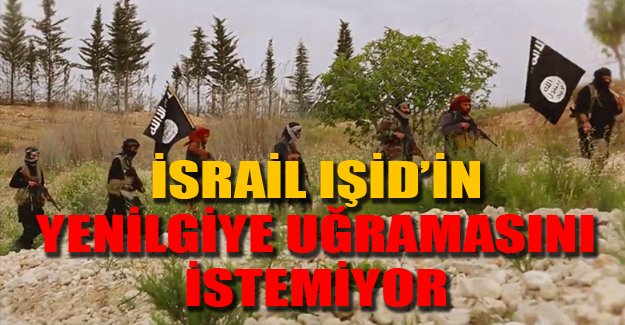 İsrail: IŞİD'in Suriye'de yenilgiye uğramasını istemiyoruz