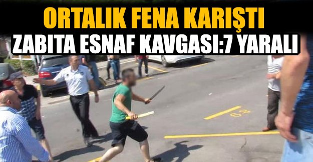 Güzelyalı'da zabıta- esnaf kavgası: 5'i zabıta 7 yaralı