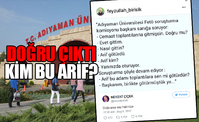 Tüm Türkiye merak ediyor, Adıyaman Üniversitesi kim bu Arif?