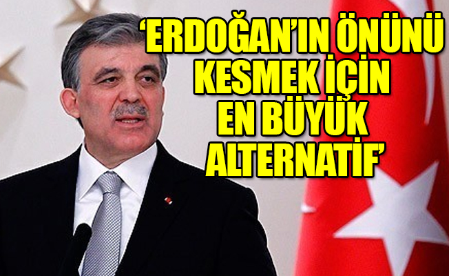 Gül yeniden mi devreye sokuluyor?