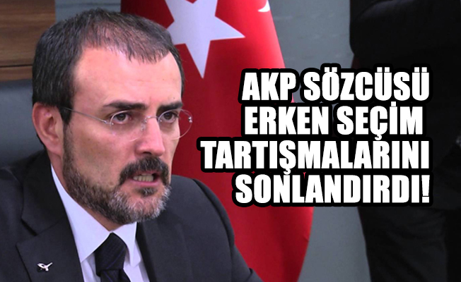 AKP'den erken seçim açıklaması