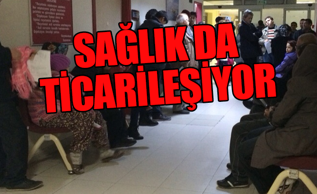 'AKP, halkın sağlığını peşkeş çekiyor'