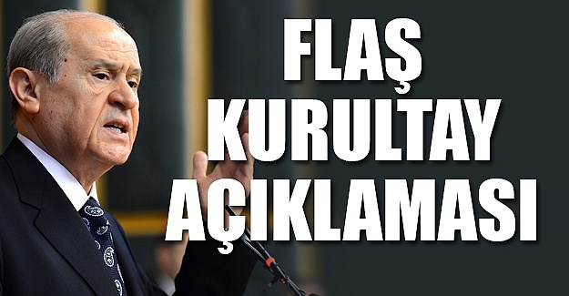 Bahçeli açıkladı: 10 Temmuz'da MHP kongresi yok