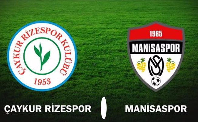 Çaykur Rizespor, Manisaspor karşısında farklı galip!