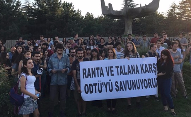 ODTÜ, rant ve talan karşısında direniyor!