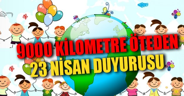 23 Nisan Uluslararası Çocuk Bayramı Toronto'da kutlanacak