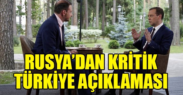 Medvedev: Türkler geldi, siz gidin diyemeyiz
