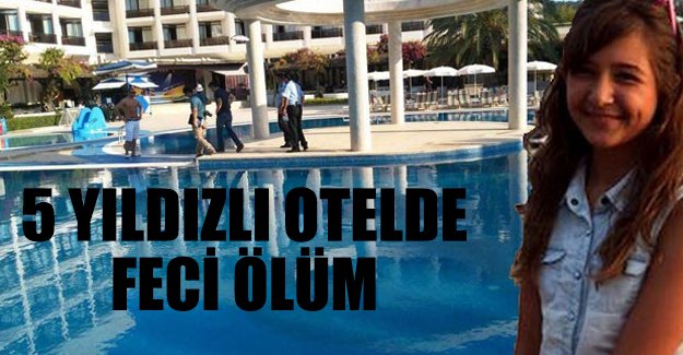5 yıldızlı otelin havuzunda feci ölüm