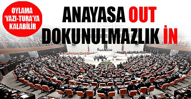 Anayasa out dokunulmazlık in