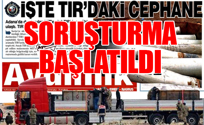 Aydınlık gazetesine 'MİT TIR'ları soruşturması