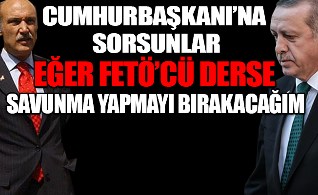 Hüseyin Çapkın, topu Erdoğan'a attı