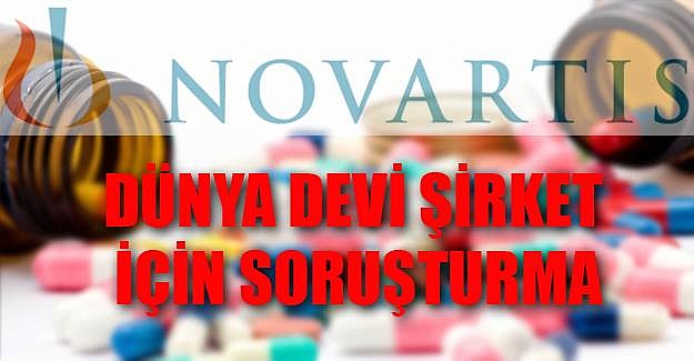 Savcılık Novartis için soruşturma başlattı
