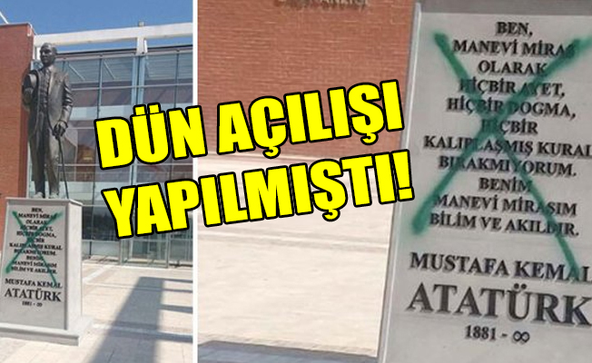 Atatürk heykelindeki bilim ve akla spreyl boyalı saldırı!