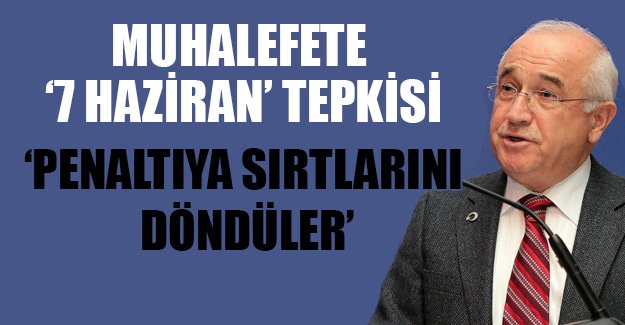 Cemil Çiçek'ten muhalefete '7 Haziran' suçlaması: Düşündürücü