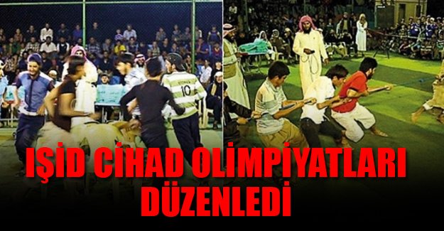 IŞİD, 'Cihad Olimpiyatları' düzenledi