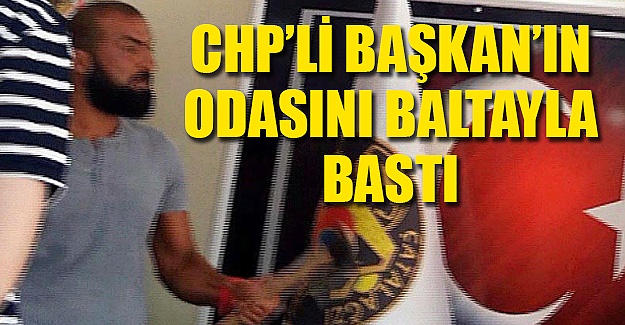 Belediye başkanına baltalı tehdit