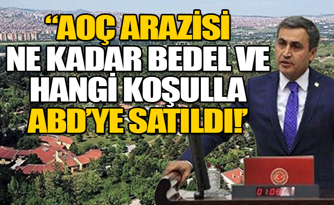 CHP'li Yılmaz, AOÇ arazisini TBMM'ye taşıdı!