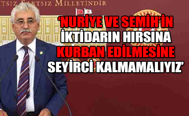CHP'li Tüm: Saray rejimi er yada geç 'öfke ve nefretin' kurbanı olacaktır!