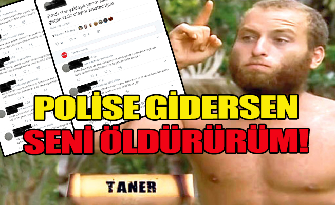 Survivor Taner'den bir taciz vakası daha!