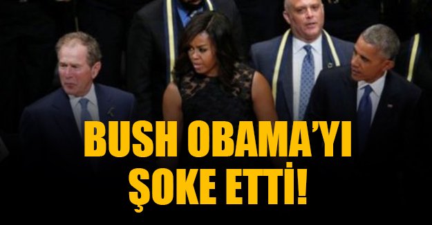 Bush'un hareketi Obama'yı şoke etti