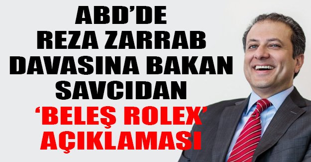 Reza'nın savcısı canlı yayında konuştu: Beleş rolex diye birşey olmaz
