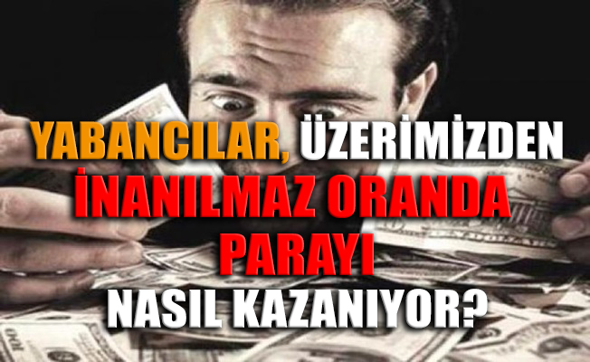 Eğilmez: Yabancılar, üzerimizden inanılmaz oranda para kazanıyor