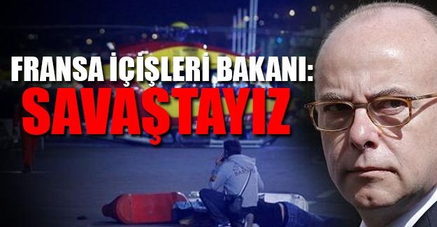 Fransa İçişleri Bakanı: Savaştayız