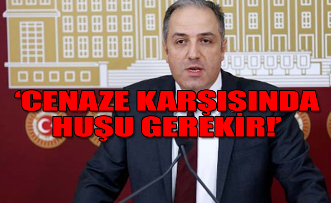AKP'li Yeneroğlu'ndan, Aysel Tuğluk’un annesinin cenazesine yapılan saldırıya tepki