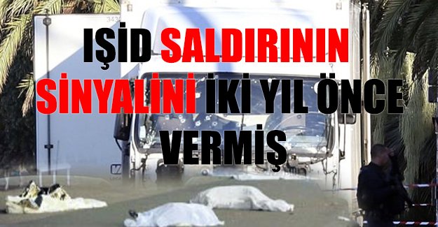 Fransa'da yaşanan saldırıyı IŞİD daha önce tarif etmişti