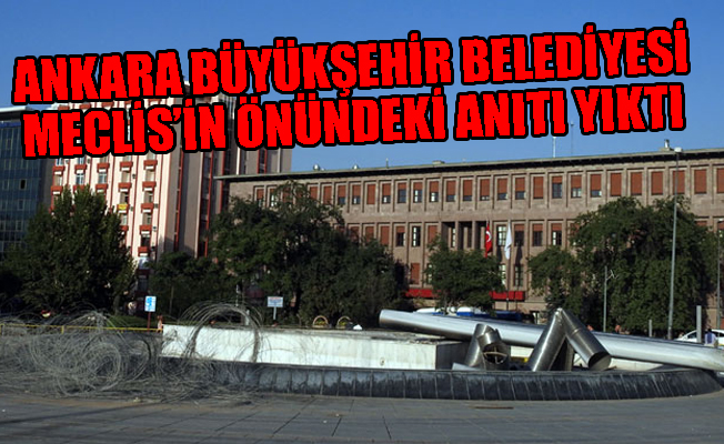 TBMM önündeki Atatürk anıtı yıkıldı