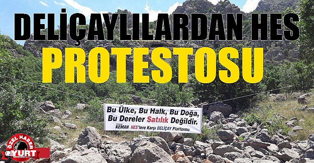 Deliçaylılar HES'e karşı