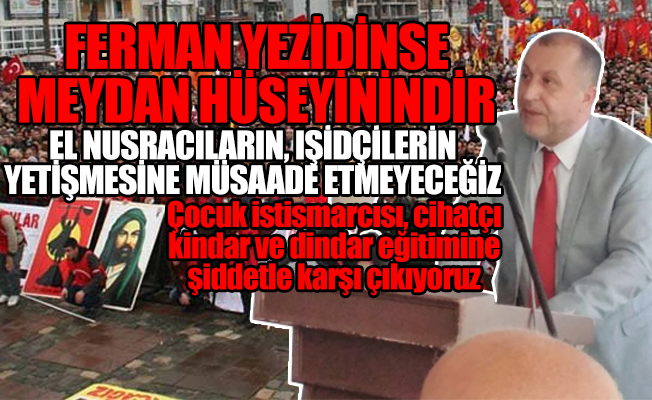 Alevi Bektaşi Federasyonu Başkanı'ndan; 'laik ve bilimsel' eğitim için miting çağrısı
