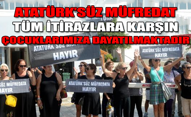 Kadınlardan 'Atatürk'süz müfredat' tepkisi
