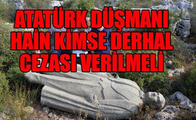 Antalya'da çalılık alanda Atatürk heykeli bulundu