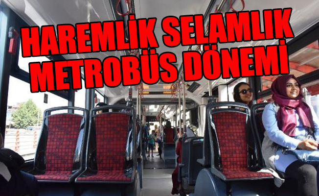 ‘Pembe trambüs’ dönemi başladı