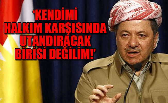 Barzani: Referandumun ertelenmesi için artık çok geç!