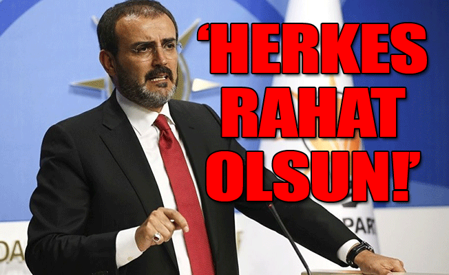 AKP'li Ünal'dan Bahçeli'ye: Kaygılarını anlıyoruz!