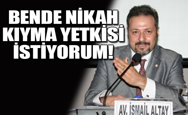 Avukat Altay'dan 'nikah' tepkisi: İmamın nikah kıydığı yerde...