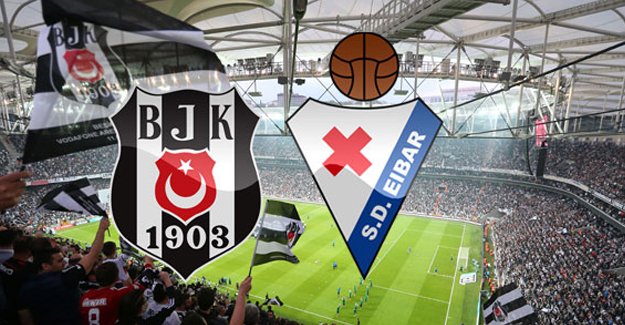 Beşiktaş: 3 - Eibar: 0 MAÇ SONUCU